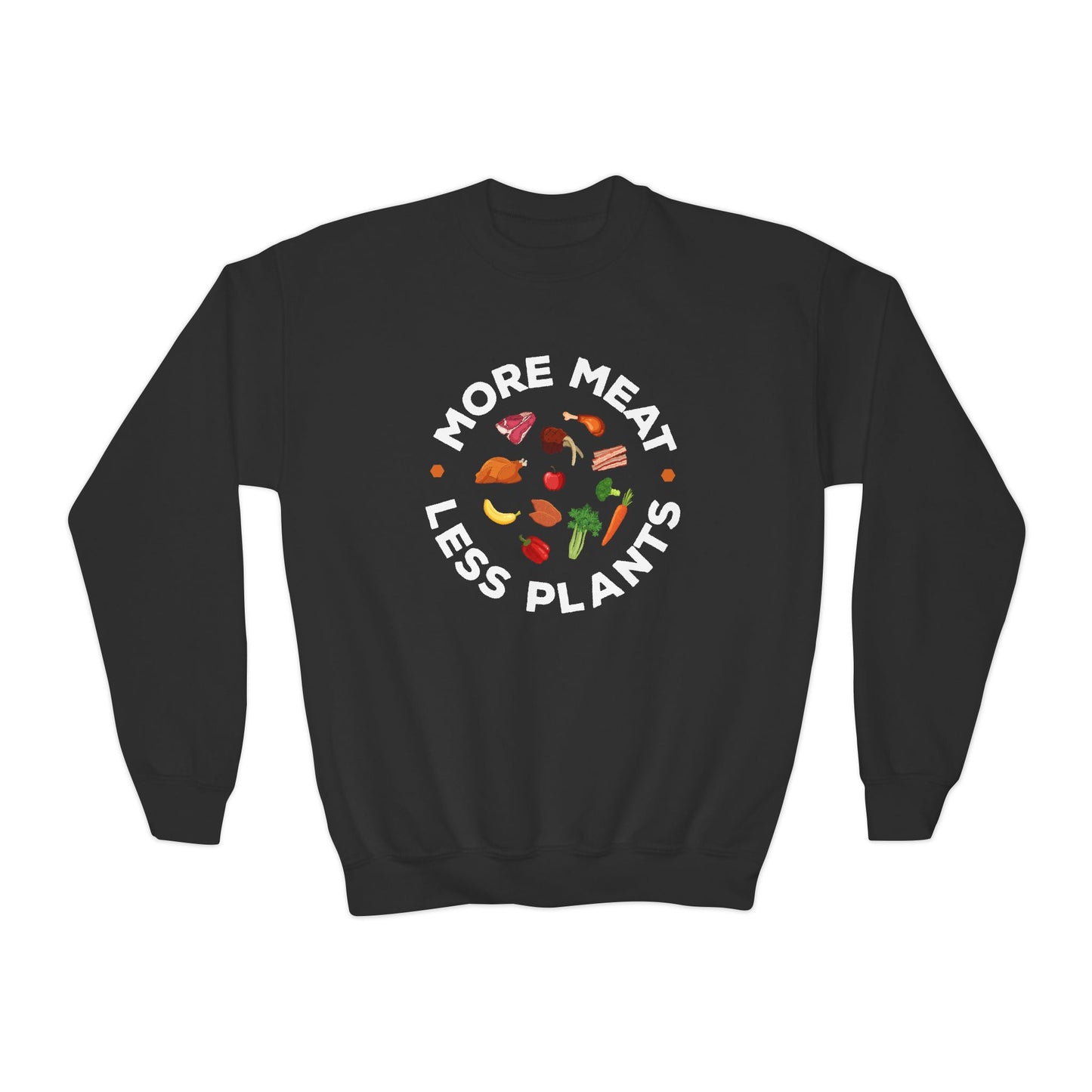 More Meat Less Plants Carnivore Youth Sweatshirt