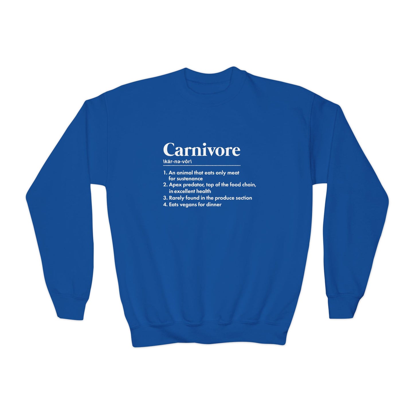 Carnivore Diet Definition Youth Sweatshirt