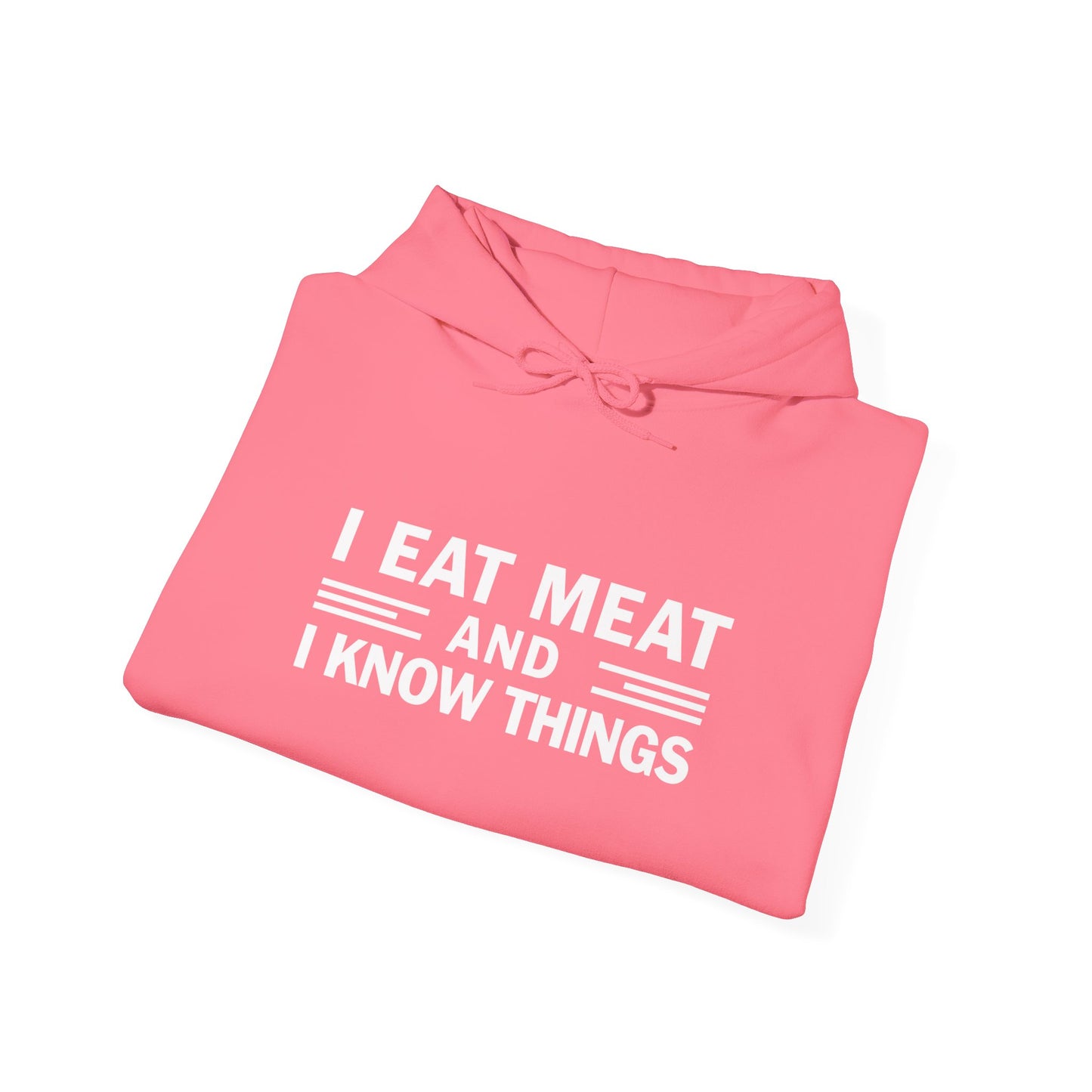 Eat Meat and Know Things Text Only Adult Unisex Hoodie