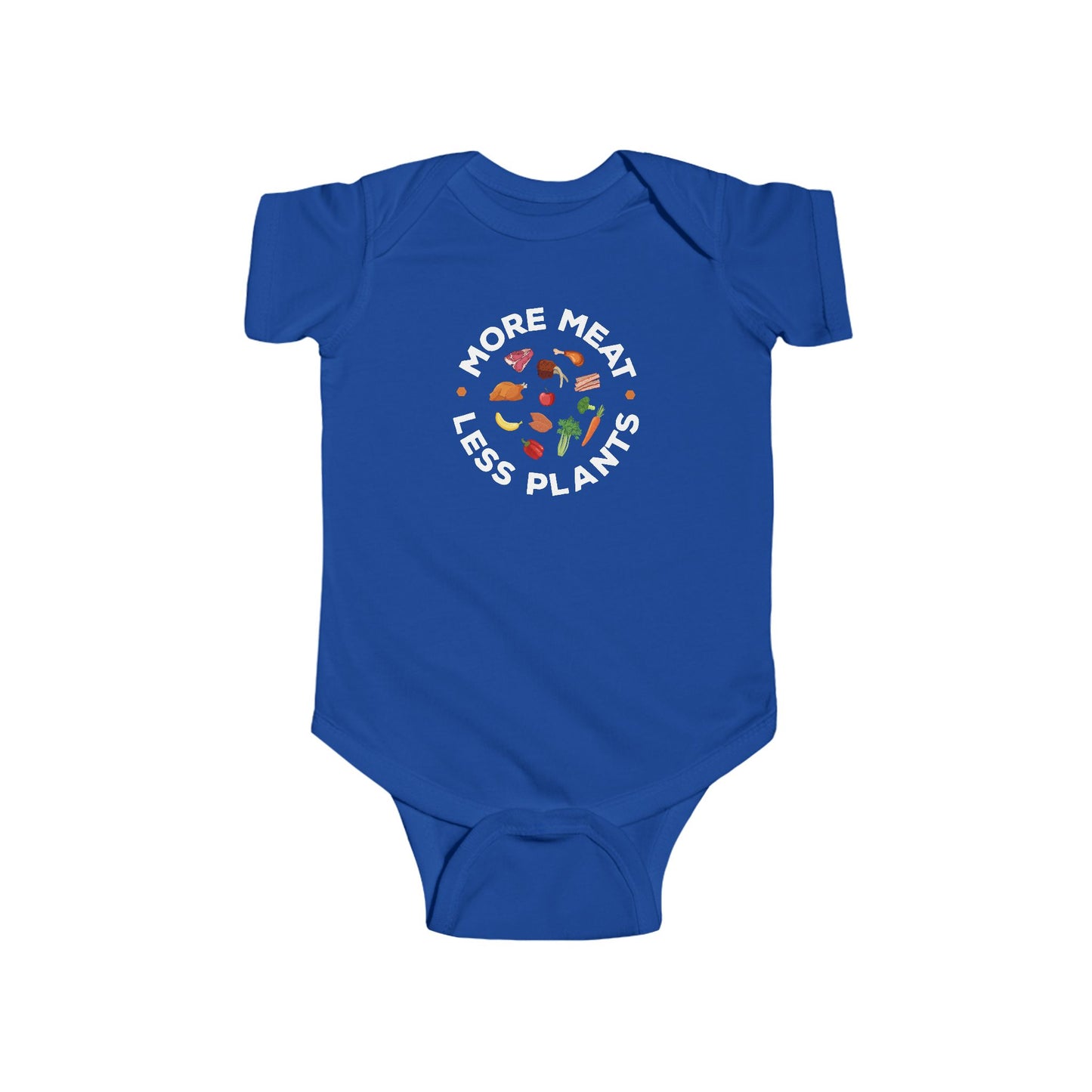 More Meat Less Plants Carnivore Diet Infant Onesie