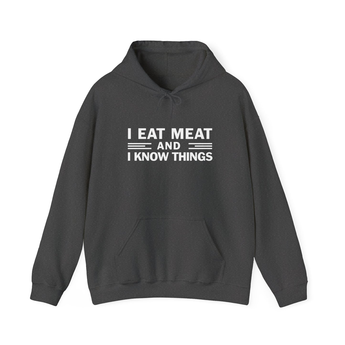 Eat Meat and Know Things Text Only Adult Unisex Hoodie