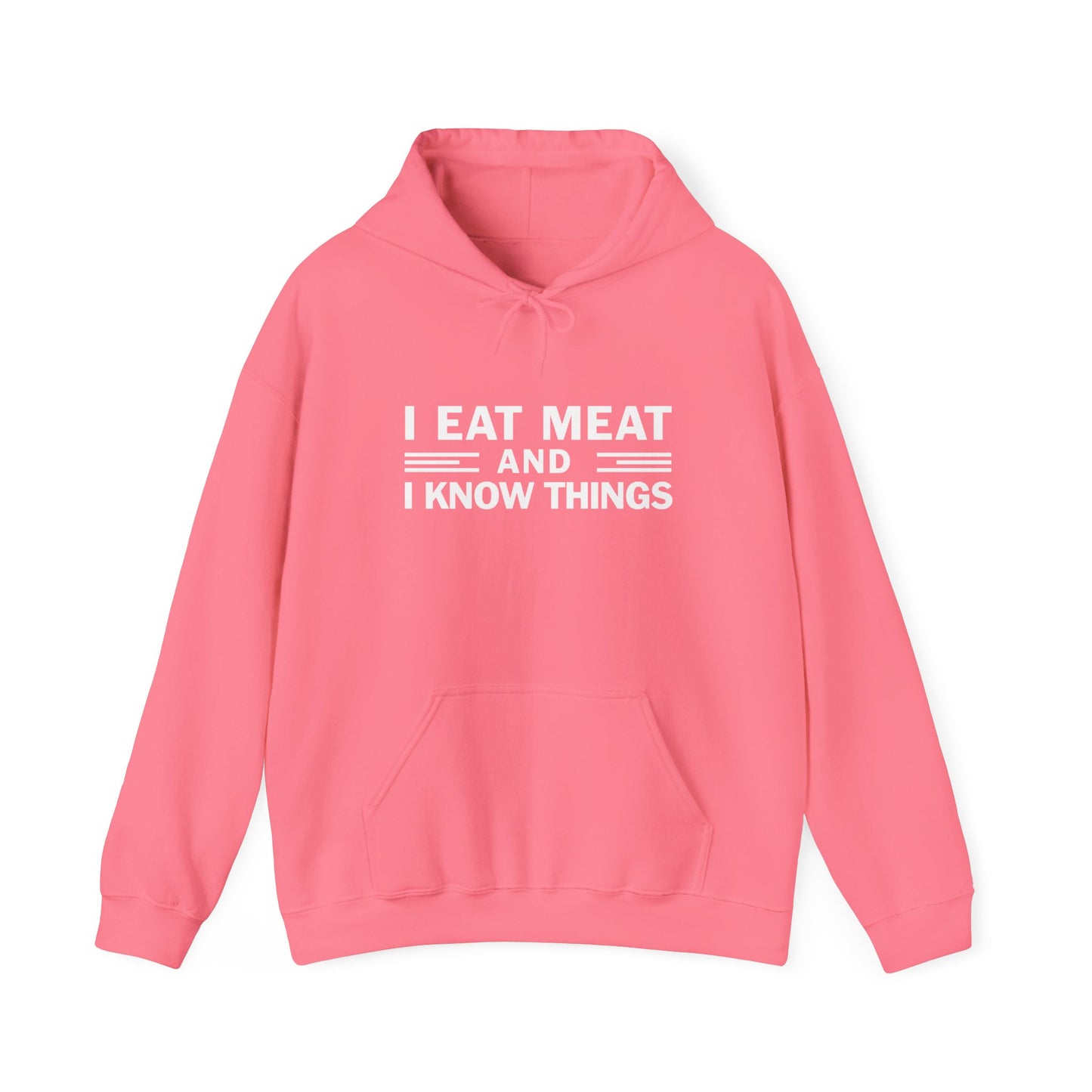 Eat Meat and Know Things Text Only Adult Unisex Hoodie